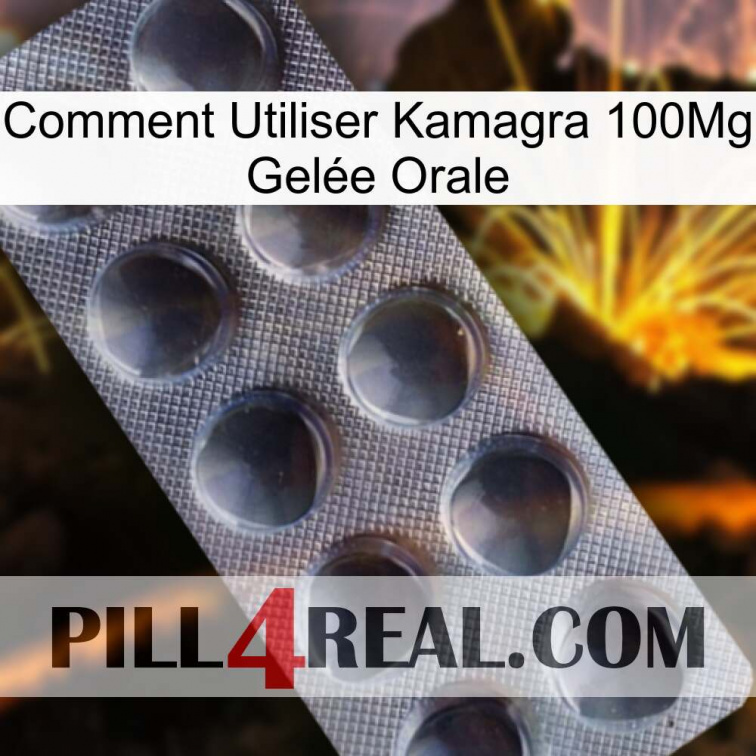 Comment Utiliser Kamagra 100Mg Gelée Orale 30